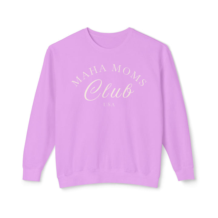 MAHA™ Moms Club Unisex Lightweight Crewneck Sweatshirt