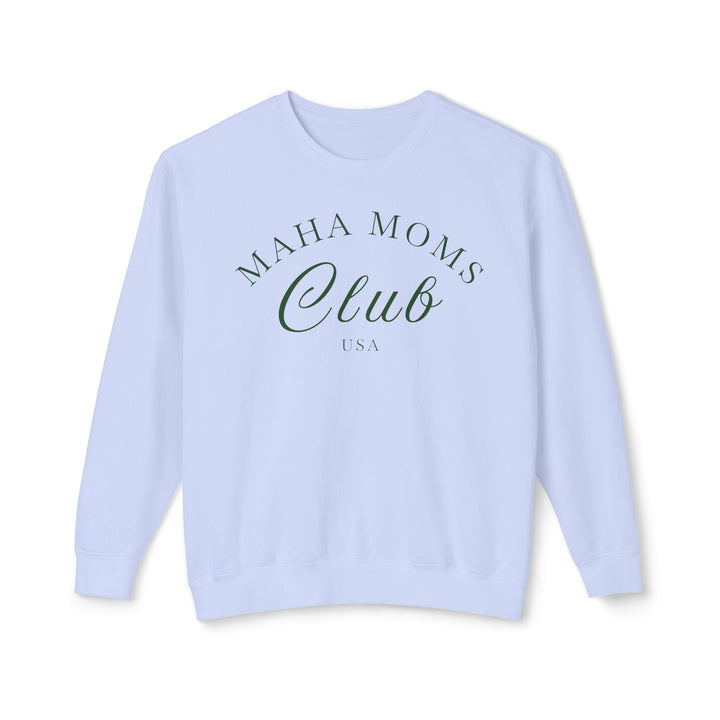 MAHA™ Moms Club Unisex Lightweight Crewneck Sweatshirt