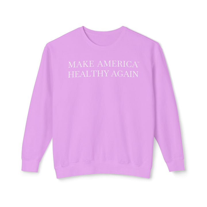 Make America Healthy Again™ Unisex Lightweight Crewneck Sweatshirt