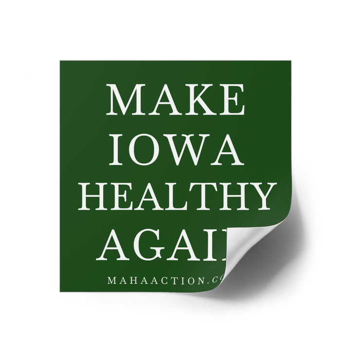 Make Iowa Healthy Again Square Sticker-Green