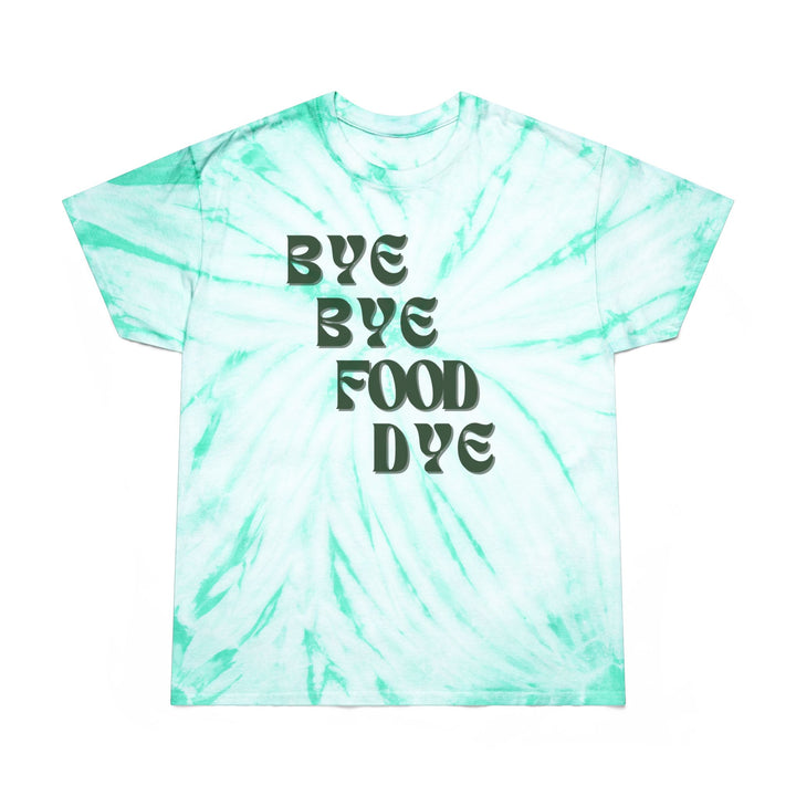 Bye Bye Food Dye Tie-Dye Tee