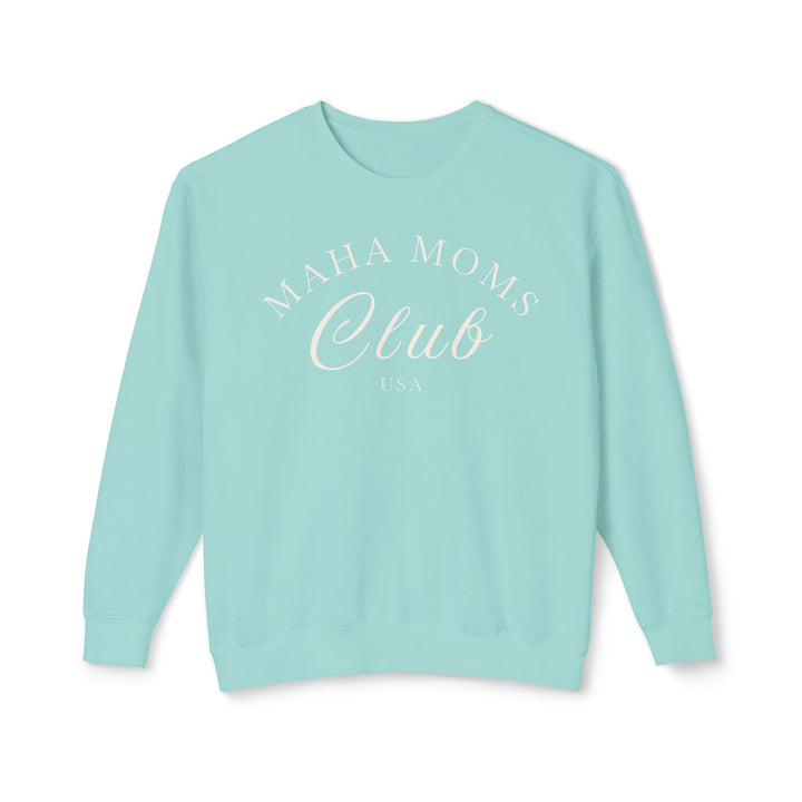 MAHA™ Moms Club Unisex Lightweight Crewneck Sweatshirt