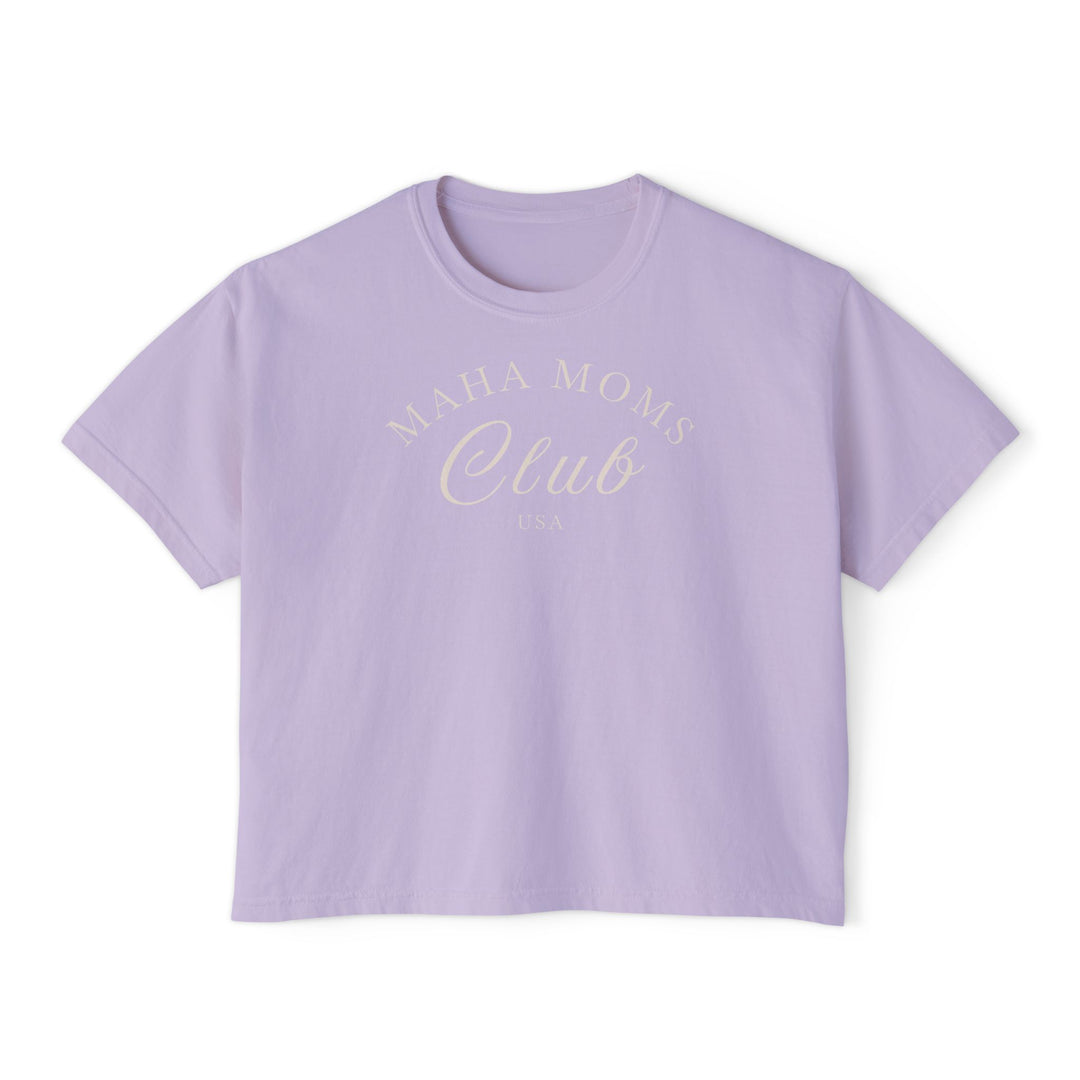 Maha Moms Club Boxy Tee