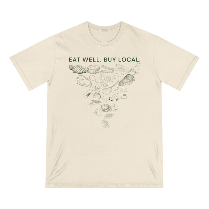 Eat Well. Buy Local. 100% Organic Cotton Tee