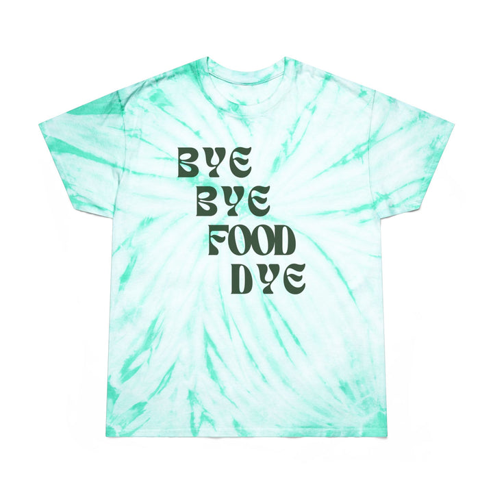 Bye Bye Food Dye Tie-Dye Tee