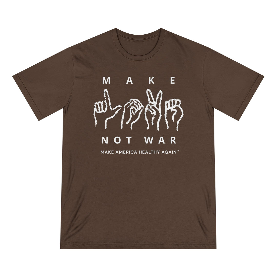 Make Love Not War Organic Cotton Tee