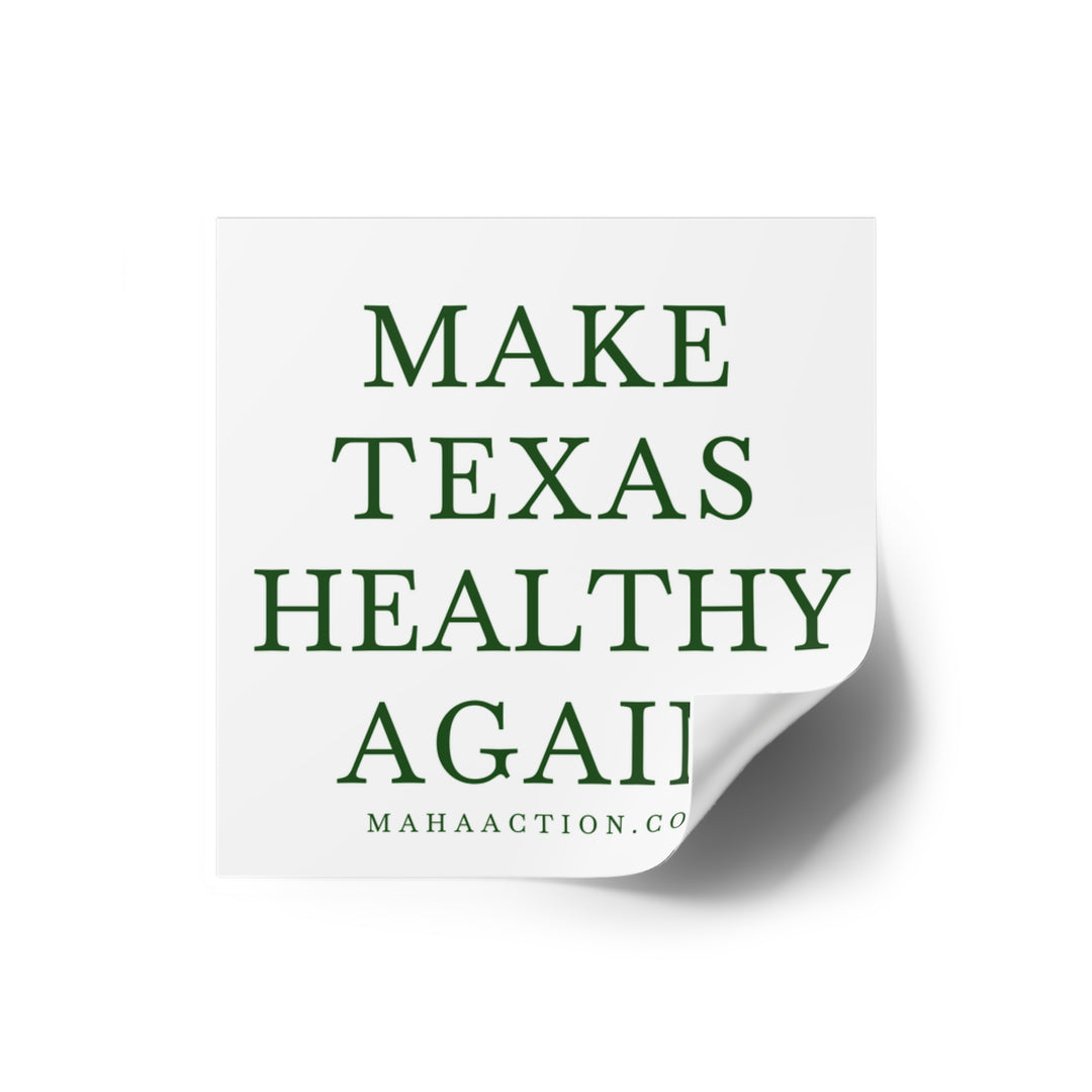 Make Texas Healthy Again Square Sticker-White
