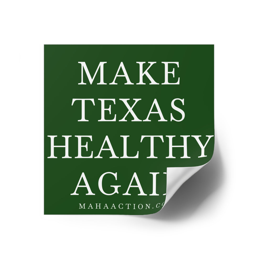 Make Texas Healthy Again Square Sticker