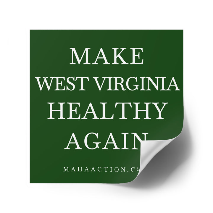 Make West Virginia Healthy Again Square Sticker