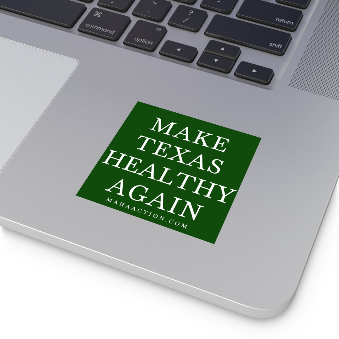 Make Texas Healthy Again Square Sticker