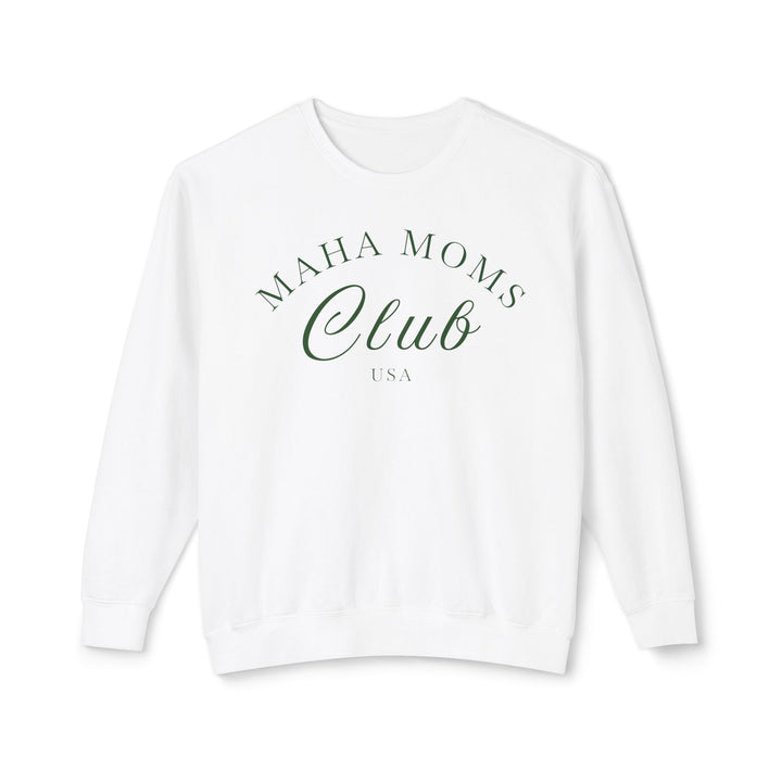 MAHA™ Moms Club Unisex Lightweight Crewneck Sweatshirt
