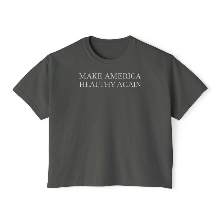 Make America Healthy Again Women's Boxy Tee