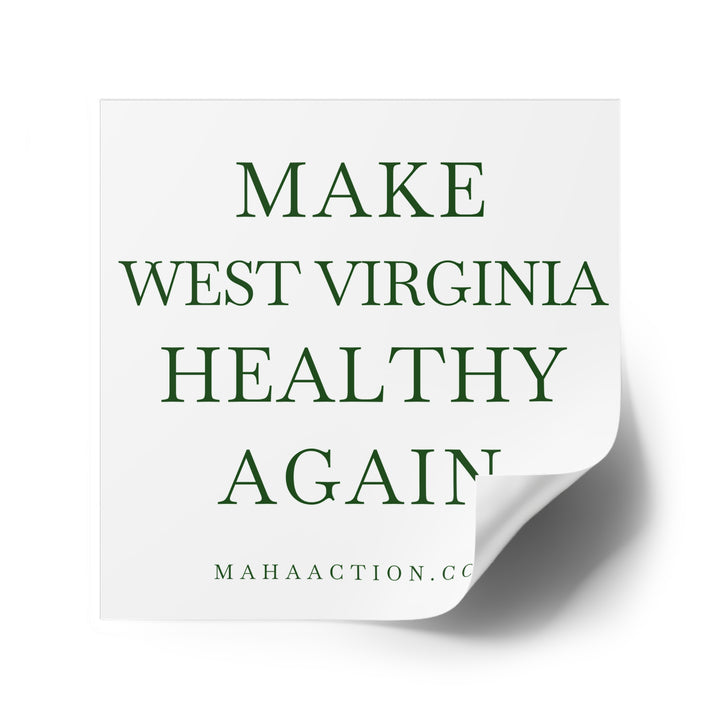 Make West Virginia Healthy Again Square Sticker-White