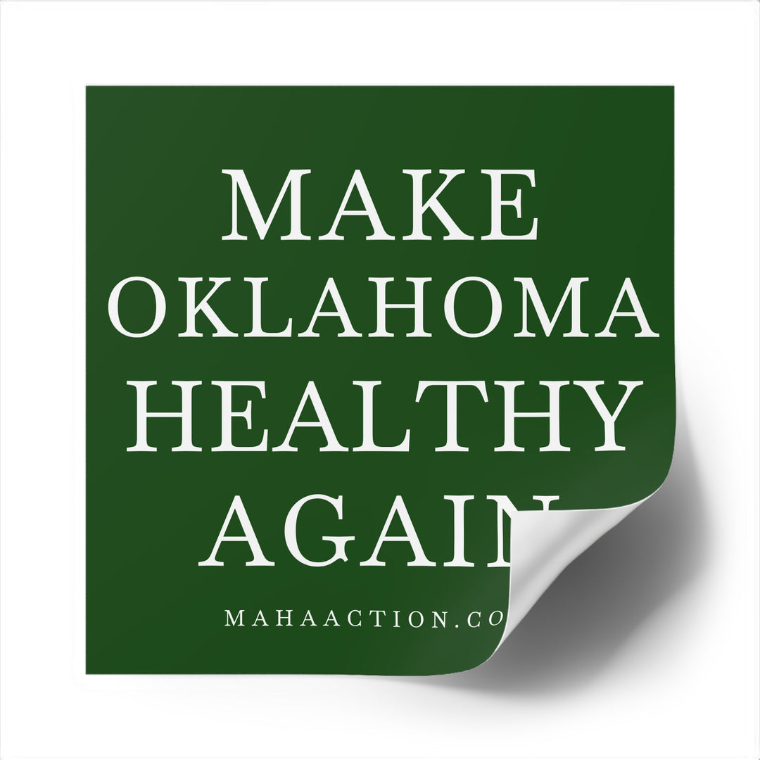 Make Oklahoma Healthy Again Square Sticker-Green