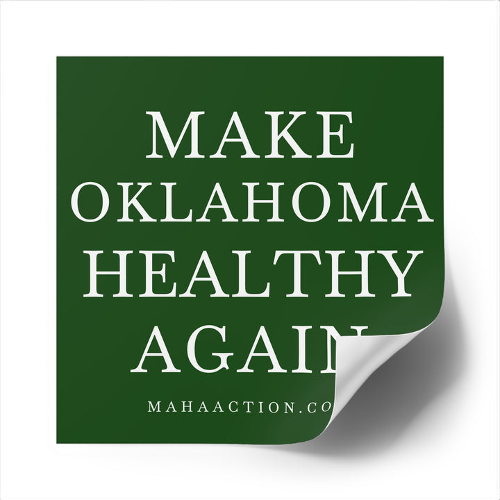 Make Oklahoma Healthy Again Square Sticker-Green