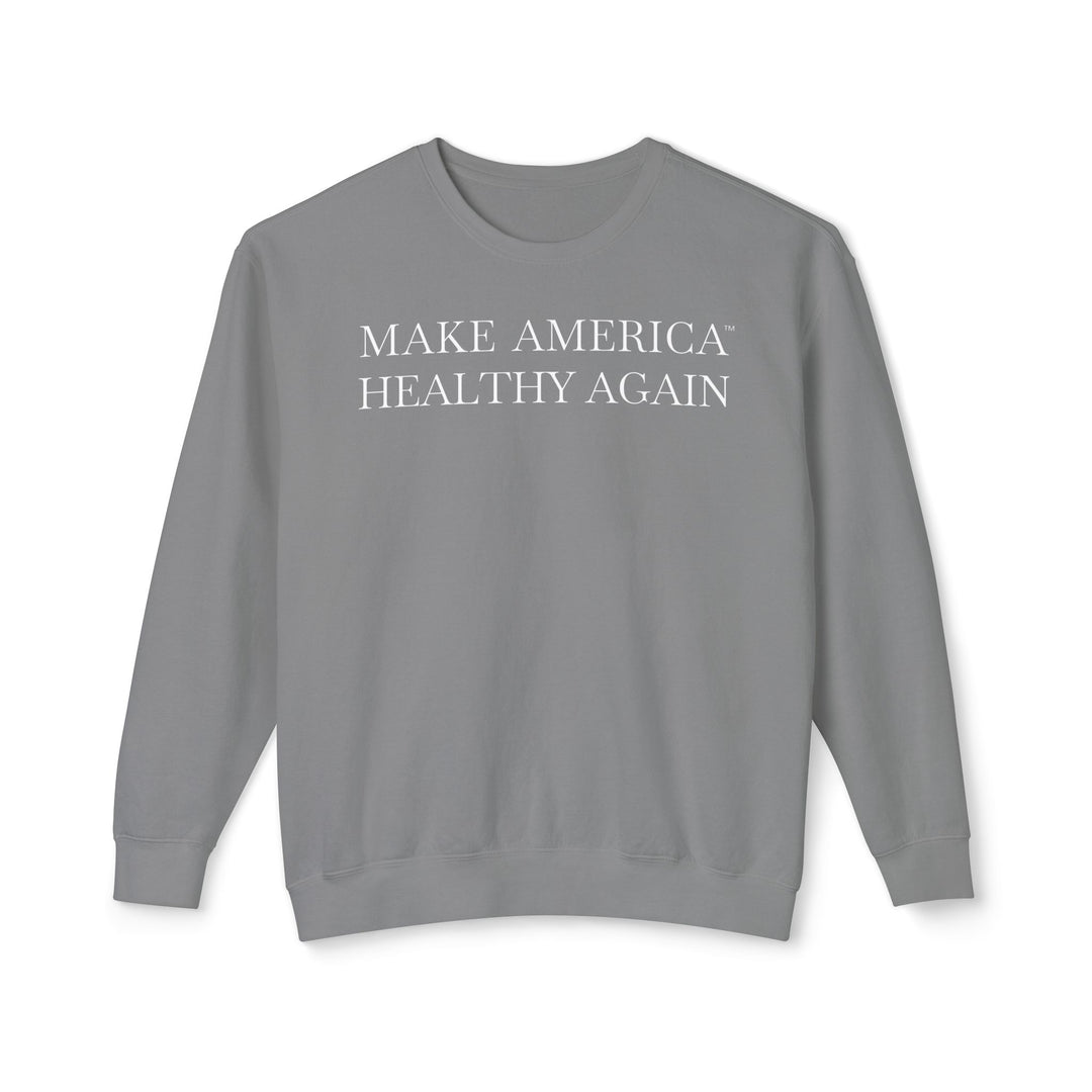 Make America Healthy Again™ Unisex Lightweight Crewneck Sweatshirt
