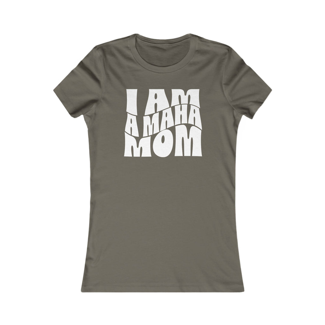 I am a MAHA™ Mom Women's Tee