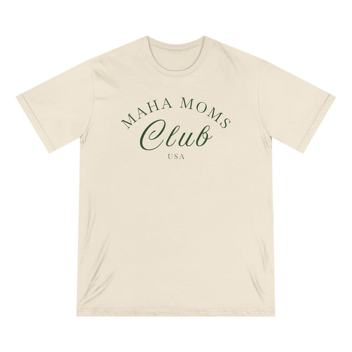 MAHA™ Moms Club Organic Cotton Tee