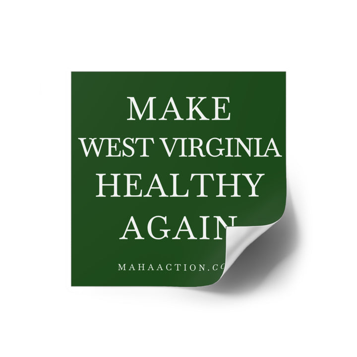 Make West Virginia Healthy Again Square Sticker