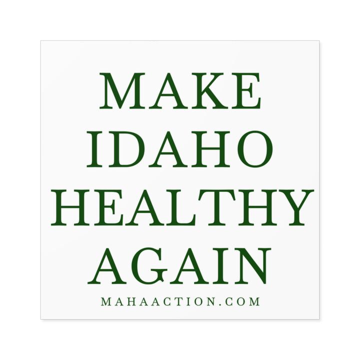 Make Idaho Healthy Again Square Sticker-White