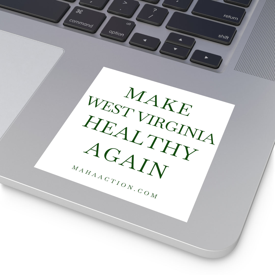 Make West Virginia Healthy Again Square Sticker-White