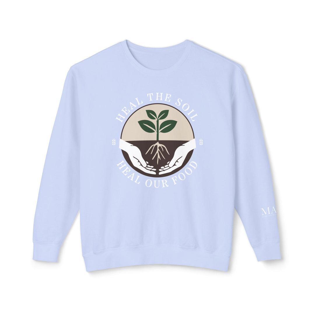 Heal the Soil Unisex Lightweight Crewneck Sweatshirt
