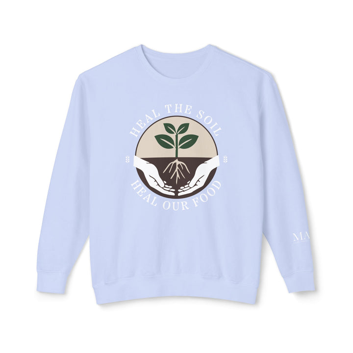 Heal the Soil Unisex Lightweight Crewneck Sweatshirt