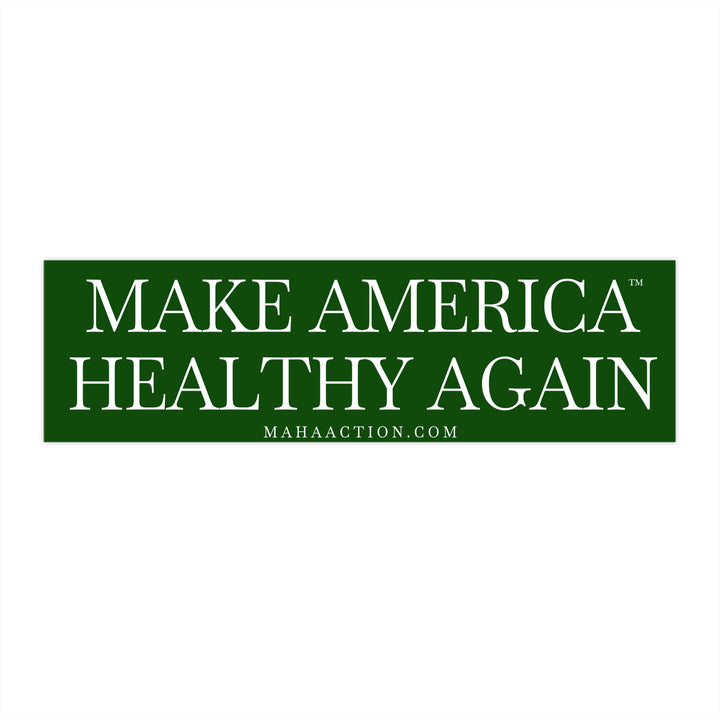 Make America Healthy Again™ Green Bumper Sticker