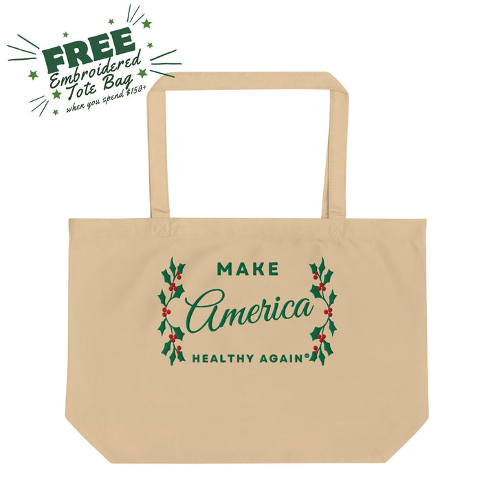 Make America Healthy Again® Holiday Embroidered Large Organic Tote